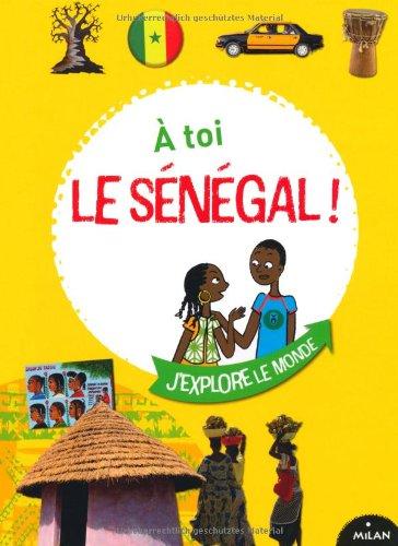 A toi le Sénégal !