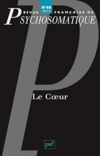 Revue française de psychosomatique, n° 48. Le coeur