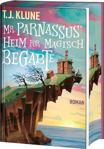 Mr. Parnassus’ Heim für magisch Begabte: T.J. Klunes Weltbestseller in prachtvoller Deluxe-Ausstattung mit spektakulärem Farbschnitt. Roman (Mr. Parnassus' Heim für magisch Begabte-Reihe, Band 1)