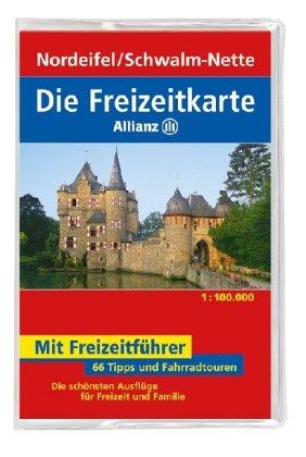 Die Freizeitkarte Allianz Nordeifel / Schwalm - Nette 1 : 100 000: 66 Tipps und Fahrradtouren. Die schönsten Ausflüge für Freizeit und Familie