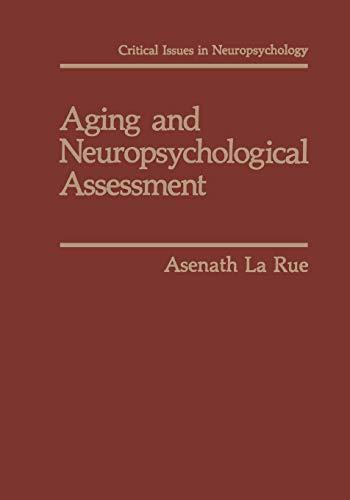 Aging and Neuropsychological Assessment (Critical Issues in Neuropsychology)