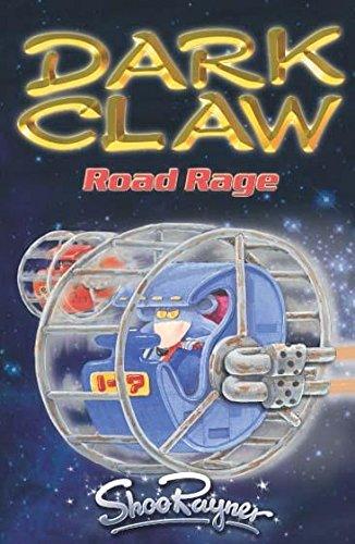 Road Rage (Dark Claw Saga, Band 5)