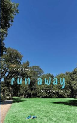 Run Away: Sportroman (Triathlon-Trilogie)