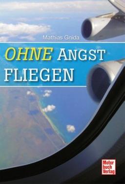 Ohne Angst fliegen