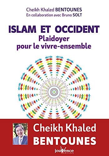 Islam et Occident : plaidoyer pour le vivre-ensemble