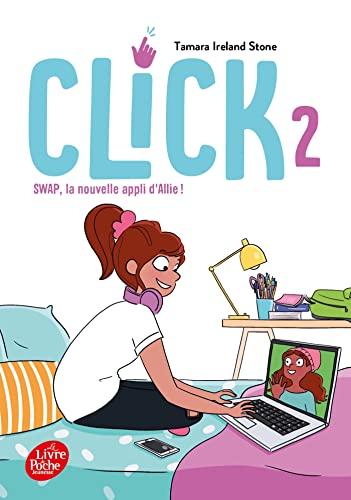 Click. Vol. 2. Swap, la nouvelle appli d'Allie !