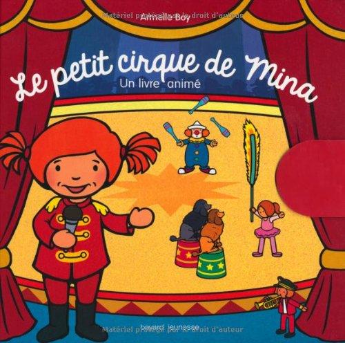 Le petit cirque de Mina : un livre animé