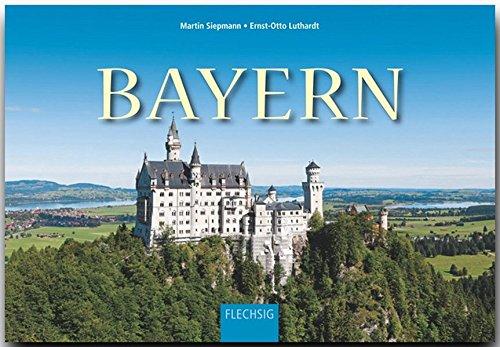 BAYERN - Ein Panorama-Bildband mit über 250 Bildern - FLECHSIG