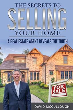 The Secrets to Selling Your Home