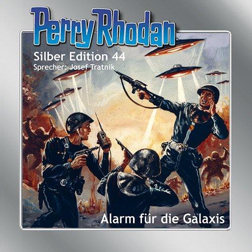 Perry Rhodan Silber Edition  Nr. 44 - Alarm für die Galaxis