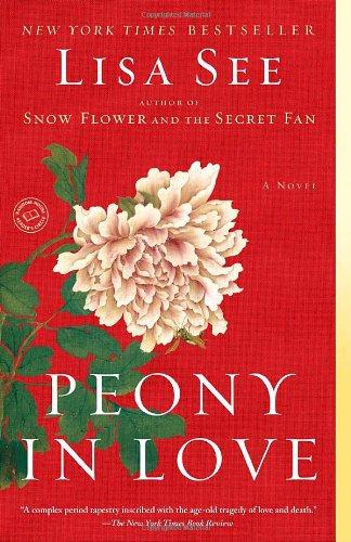 Peony in Love: A Novel