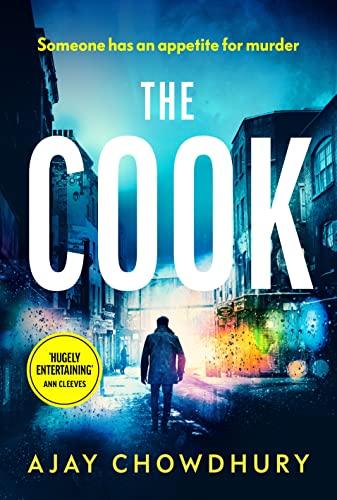 The Cook: ‘Thrilling... This is a terrific series’ Sunday Times (Detective Kamil Rahman, 2)