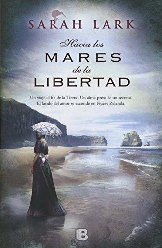 Hacia los Mares de la Libertad (NB GRANDES NOVELAS)