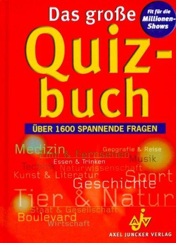 Das große Quizbuch. Über 1600 spannende Fragen