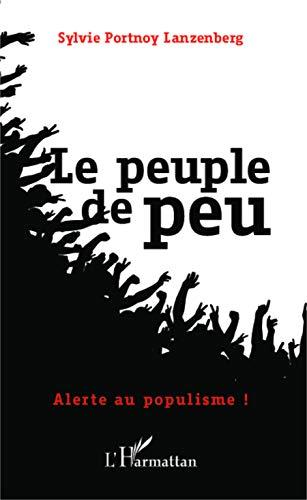 Le peuple de peu : alerte au populisme !