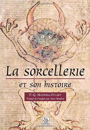 La sorcellerie et son histoire