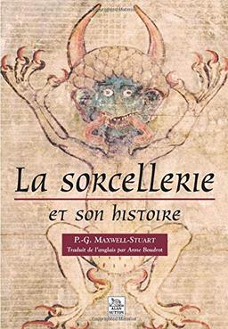 La sorcellerie et son histoire