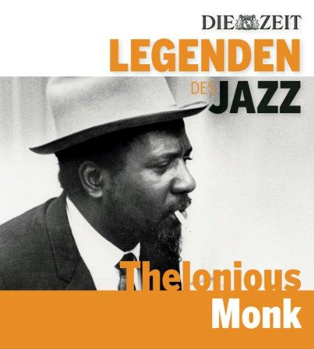 DIE ZEIT Edition: Legenden des Jazz - Thelonious Monk