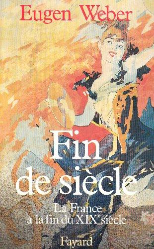 Fin de siècle : la France à la fin du XIXe siècle