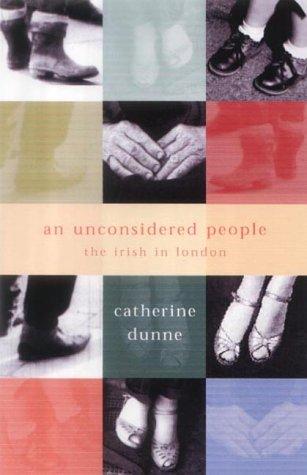 An Unconsidered People: The Irish in Sixties London