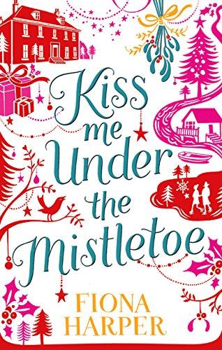 Kiss Me Under the Mistletoe (Mills & Boon M&B) (English Edition)