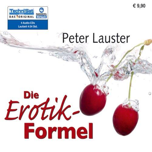 Die Erotik-Formel (ungekürzte Lesung auf 4 Audio-CDs)