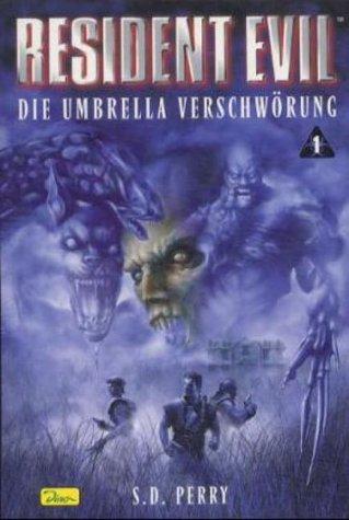 Resident Evil, Band 1, Die Umbrella Verschwörung