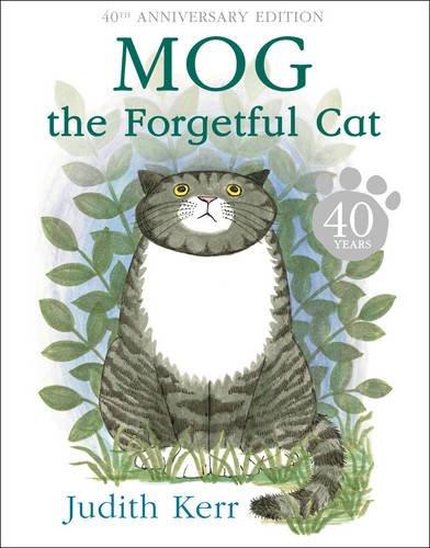 Mog the Forgetful Cat. 40th Anniversary edition (Mog 40th Anniversary)