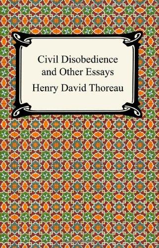 Civil Disobedience and Other Essays (the Collected Essays of Henry David Thoreau) (Digireads.com Classic)