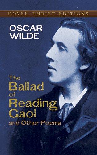 The Ballad of Reading Gaol and Other Poems (Dover Thrift Editions)