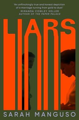 Liars: Sarah Manguso