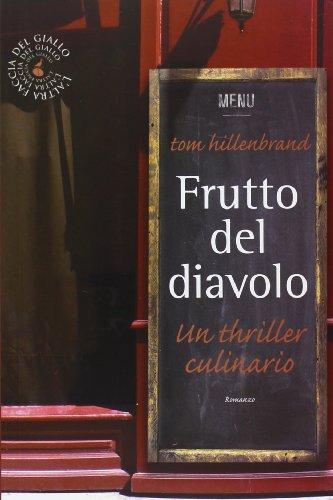 Frutto del diavolo. Un thriller culinario