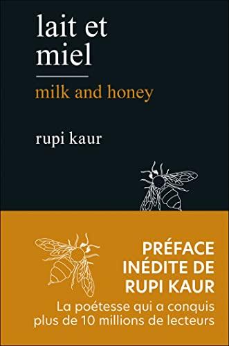 Lait et miel. Milk and honey