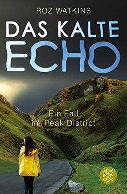 Das kalte Echo: Ein Fall im Peak District