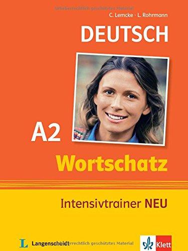 Wortschatz Intensivtrainer A2 NEU: Buch