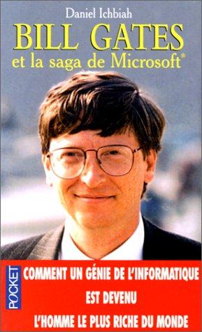 Bill Gates et la saga de Microsoft