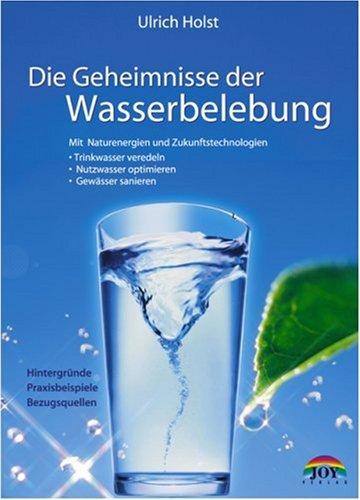 Die Geheimnisse der Wasserbelebung