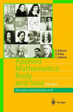 Applied Mathematics: Body and Soul, Volume 1: Derivatives and Geometry in R3