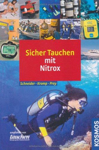 Sicher Tauchen mit Nitrox: Kompaktes Wissen für Sporttaucher