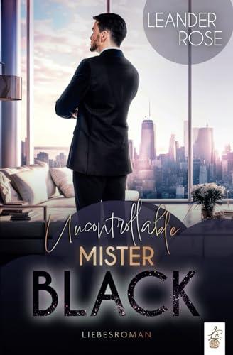 Uncontrollable Mister Black