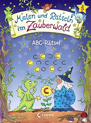 Malen und Rätseln im Zauberwald - ABC-Rätsel: Vorschulblock ab 5 Jahre