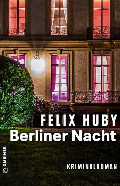 Berliner Nacht: Kriminalroman (Kommissar Peter Heiland) (Kriminalromane im GMEINER-Verlag)