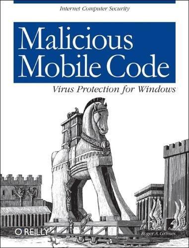 Malicious Mobile Code: Virus Protection for Windows (Classique Us)