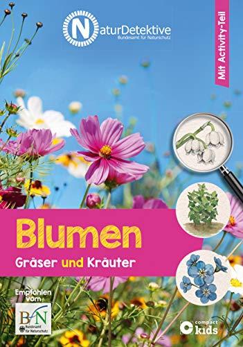 Naturdetektive Blumen, Gräser und Kräuter