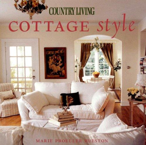 Country Living Cottage Style