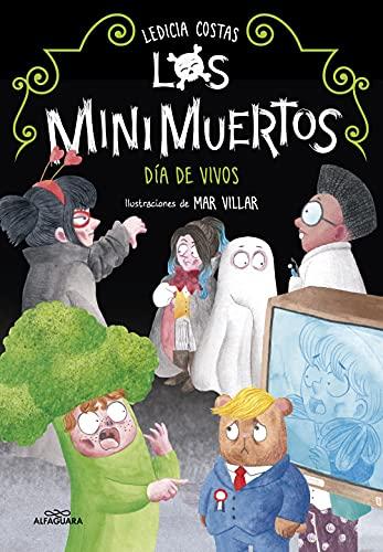 Los Minimuertos 4 - Día de Vivos (Jóvenes lectores, Band 4)