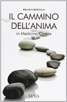 Il cammino dell'anima in medicina cinese