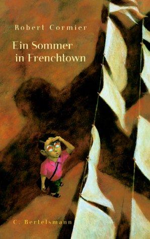 Ein Sommer in Frenchtown. Jugendbuch