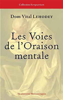 Les voies de l'oraison mentale