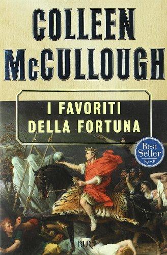 I favoriti della fortuna